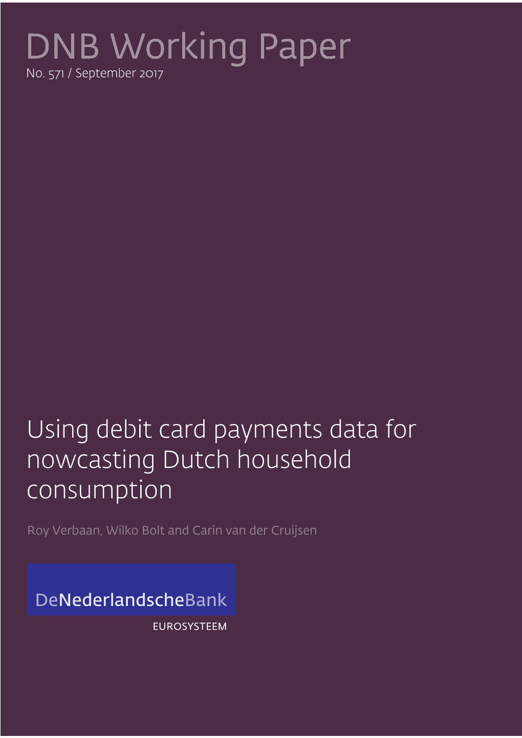 Using Debit Card Payments Data for Nowcasting Dutch Household Consumption