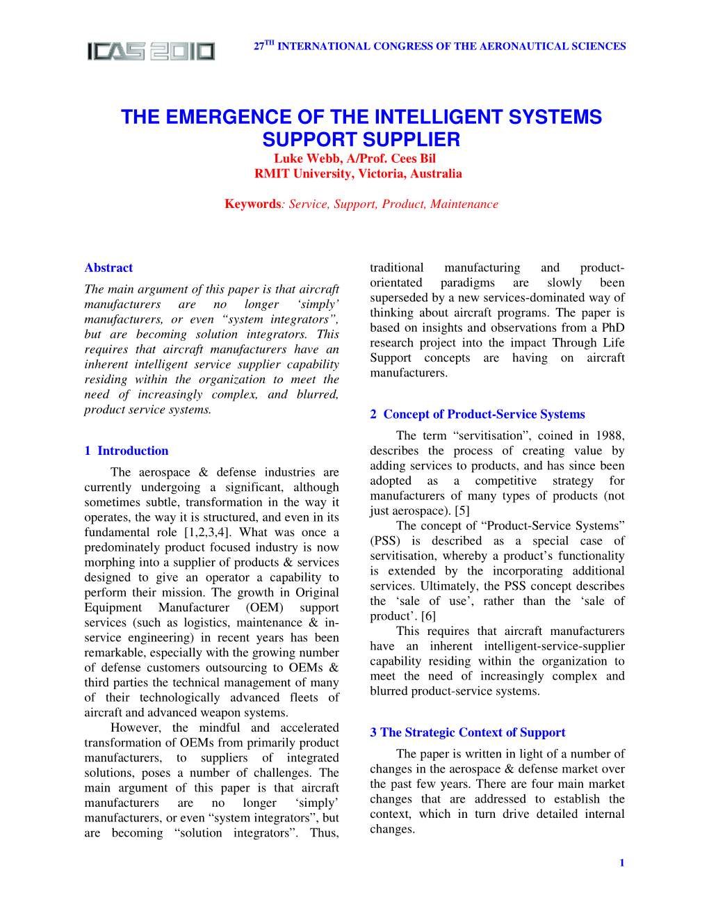 THE EMERGENCE of the INTELLIGENT SYSTEMS SUPPORT SUPPLIER Luke Webb, A/Prof