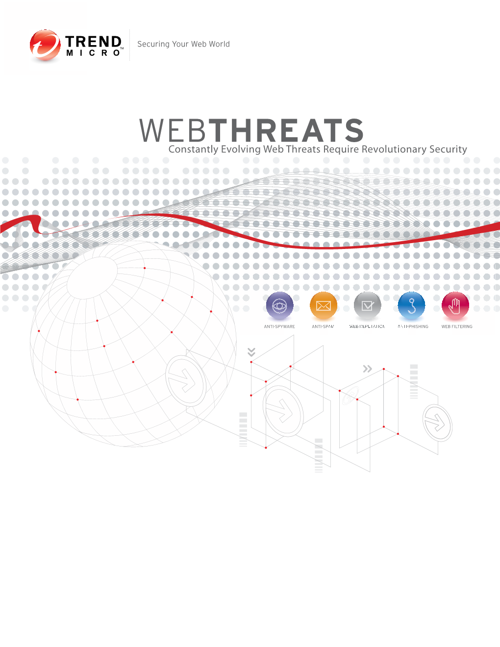 WEBTHREATS Constantly Evolving Web Threats Require Revolutionary Security