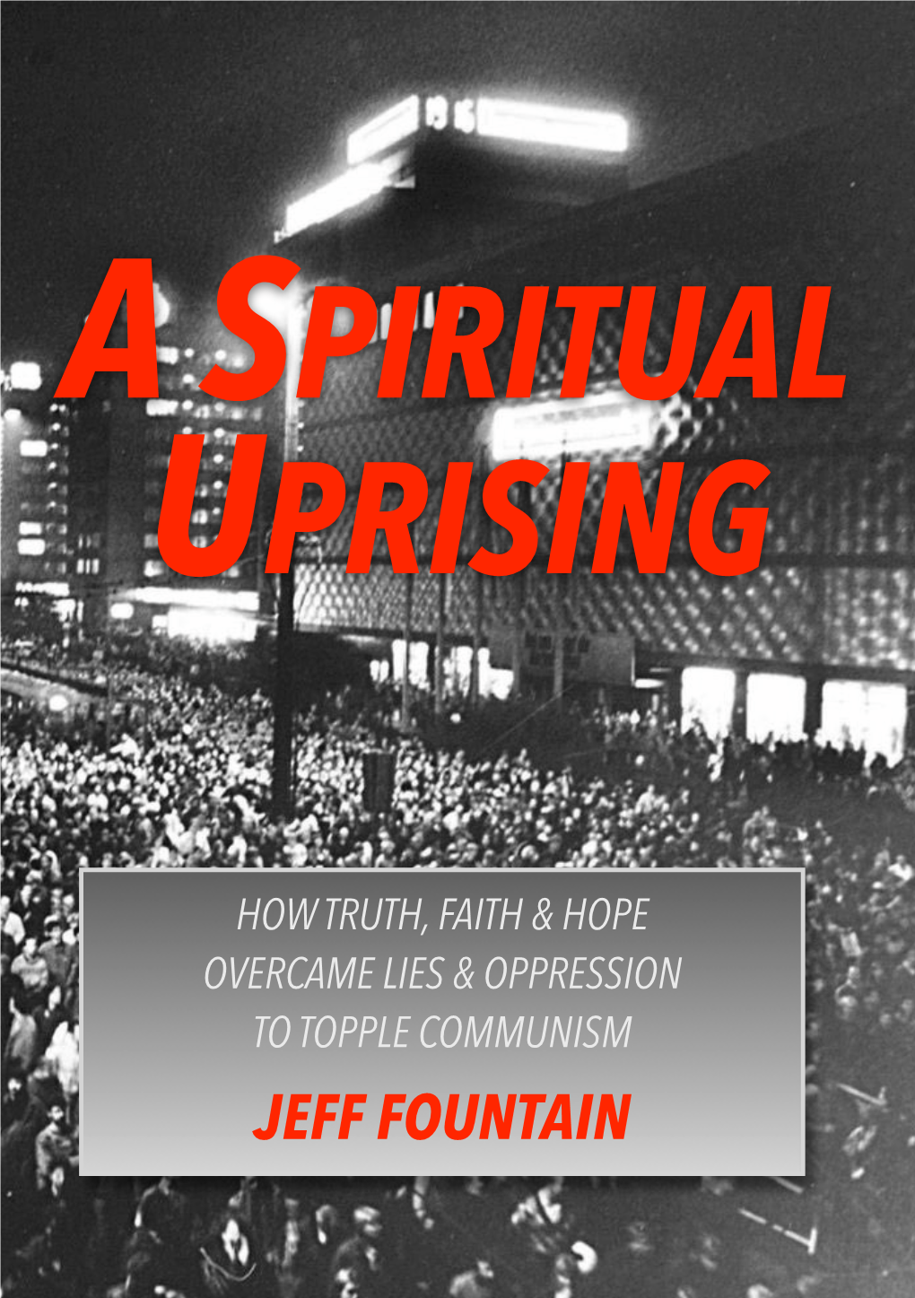 A Spiritual Uprising