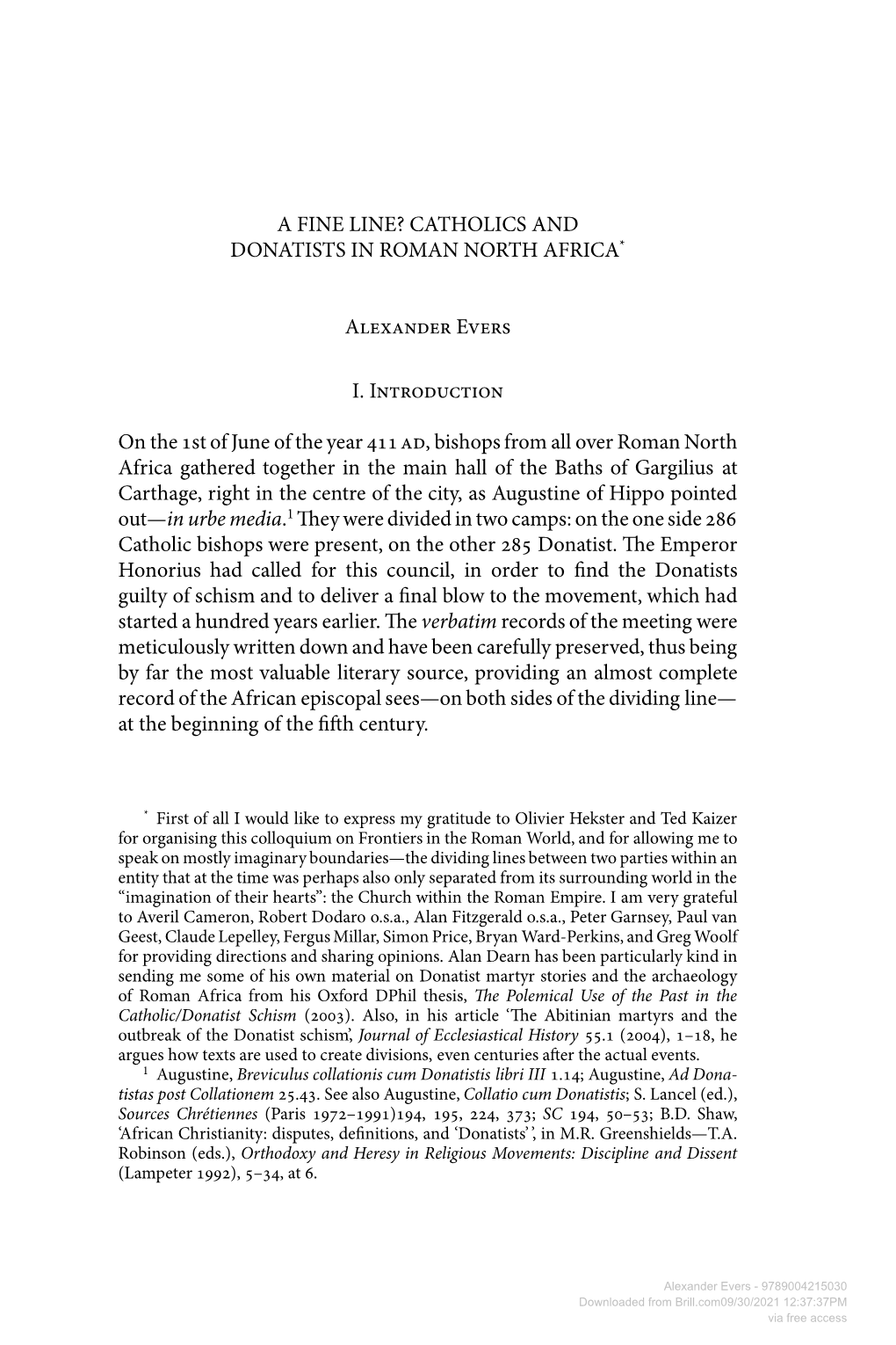 A Fine Line? Catholics and Donatists in Roman North Africa*