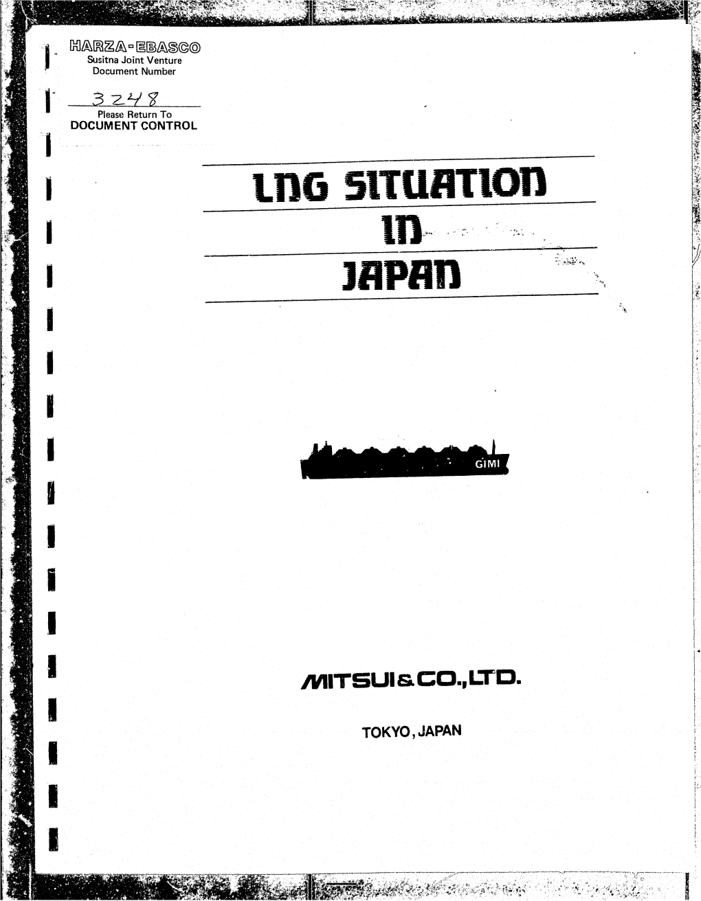 LNG Sl~Fua ~Fto~I in JAPA~I I I I I I I I JANUARY 1985 L'" I L T I L" :I I