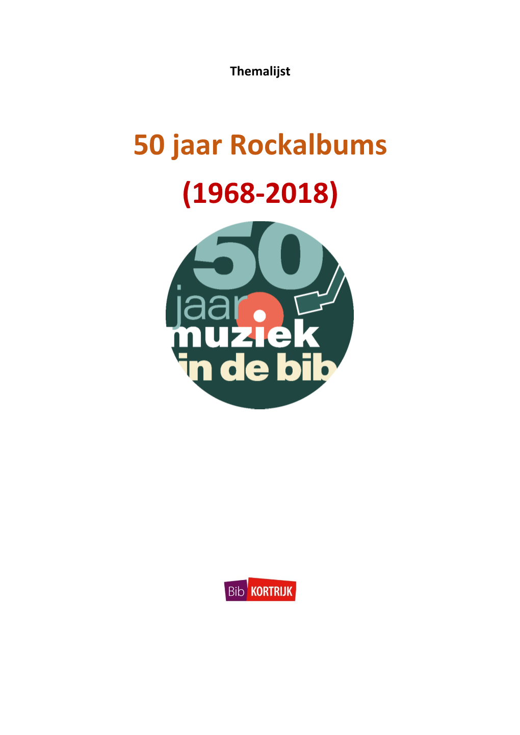 50 Jaar Rockalbums (1968-2018)