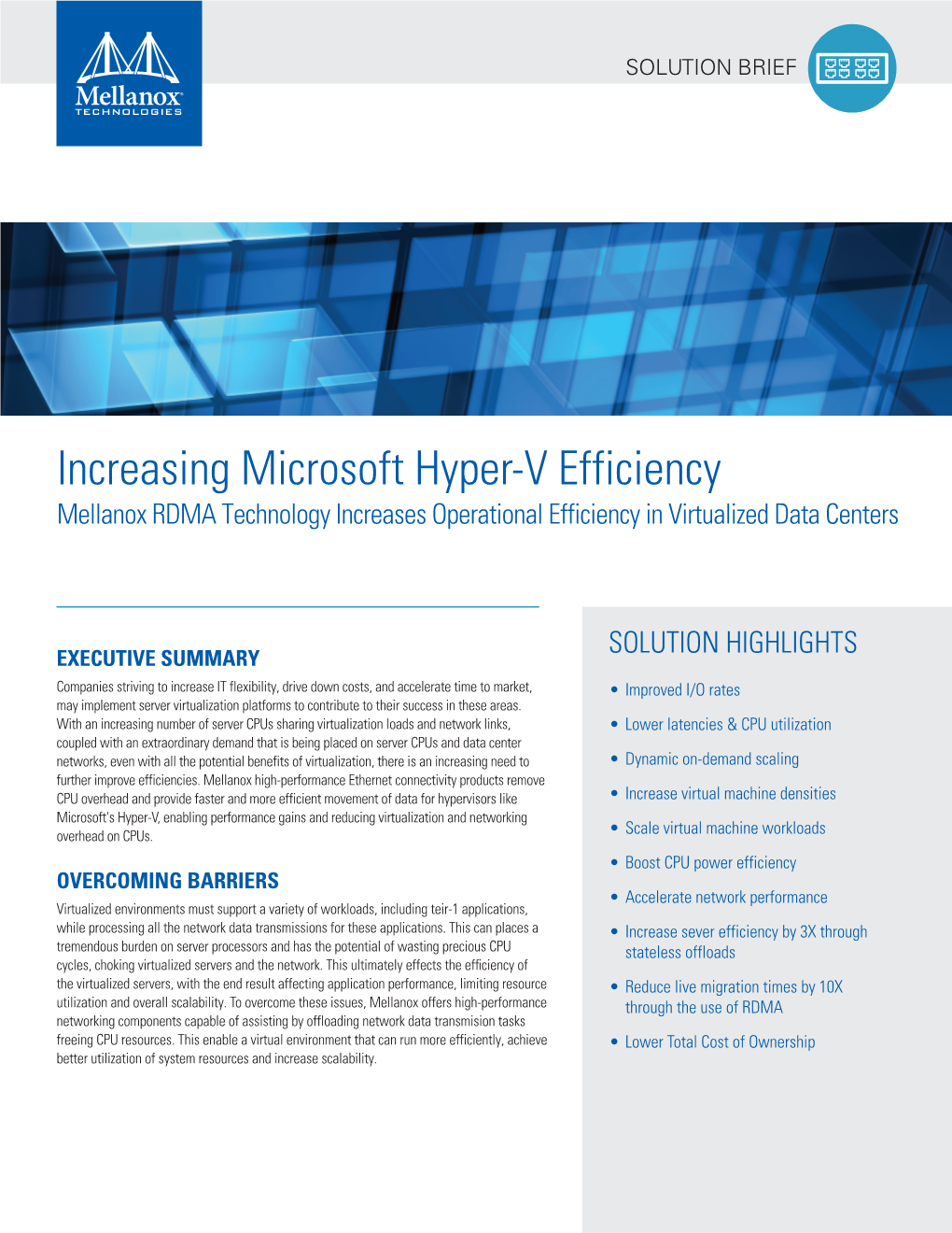 Increasing Microsoft Hyper-V Efficiency Mellanox RDMA Technology Increases Operational Efficiency in Virtualized Data Centers