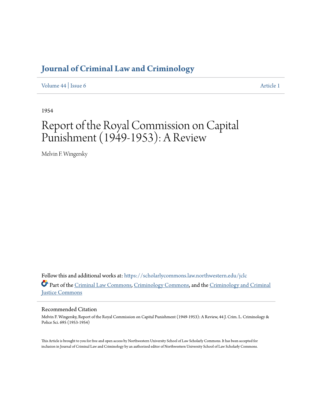 Report of the Royal Commission on Capital Punishment (1949-1953): a Review Melvin F