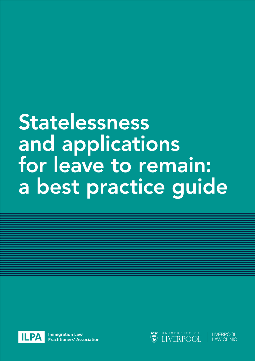 Statelessness and Applications for Leave to Remain: a Best Practice Guide