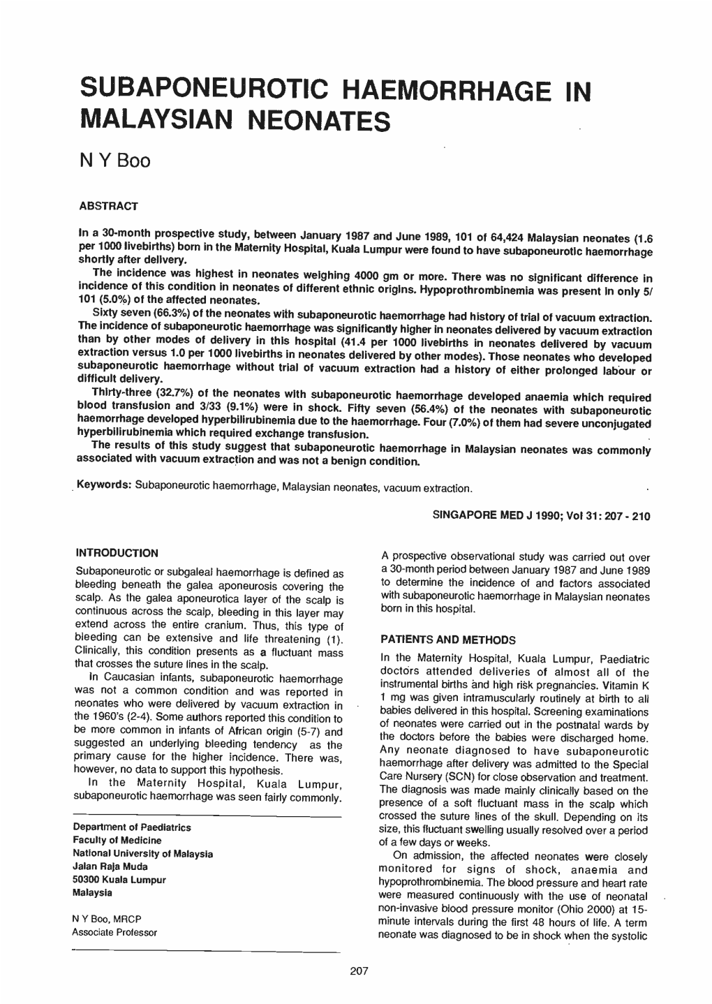 SUBAPONEUROTIC HAEMORRHAGE in MALAYSIAN NEONATES NY Boo