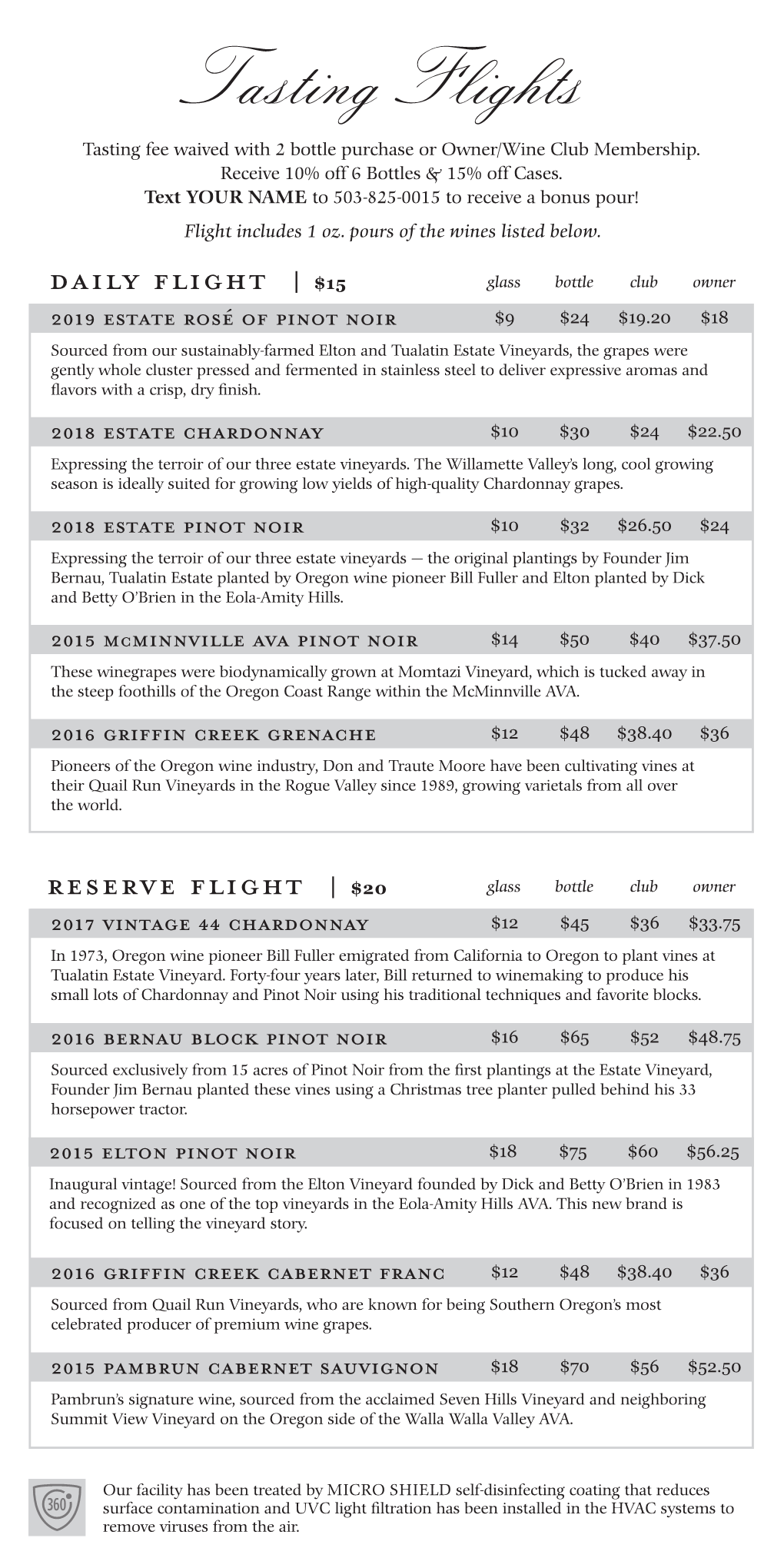 Tasting Flights Tasting Fee Waived with 2 Bottle Purchase Or Owner/Wine Club Membership