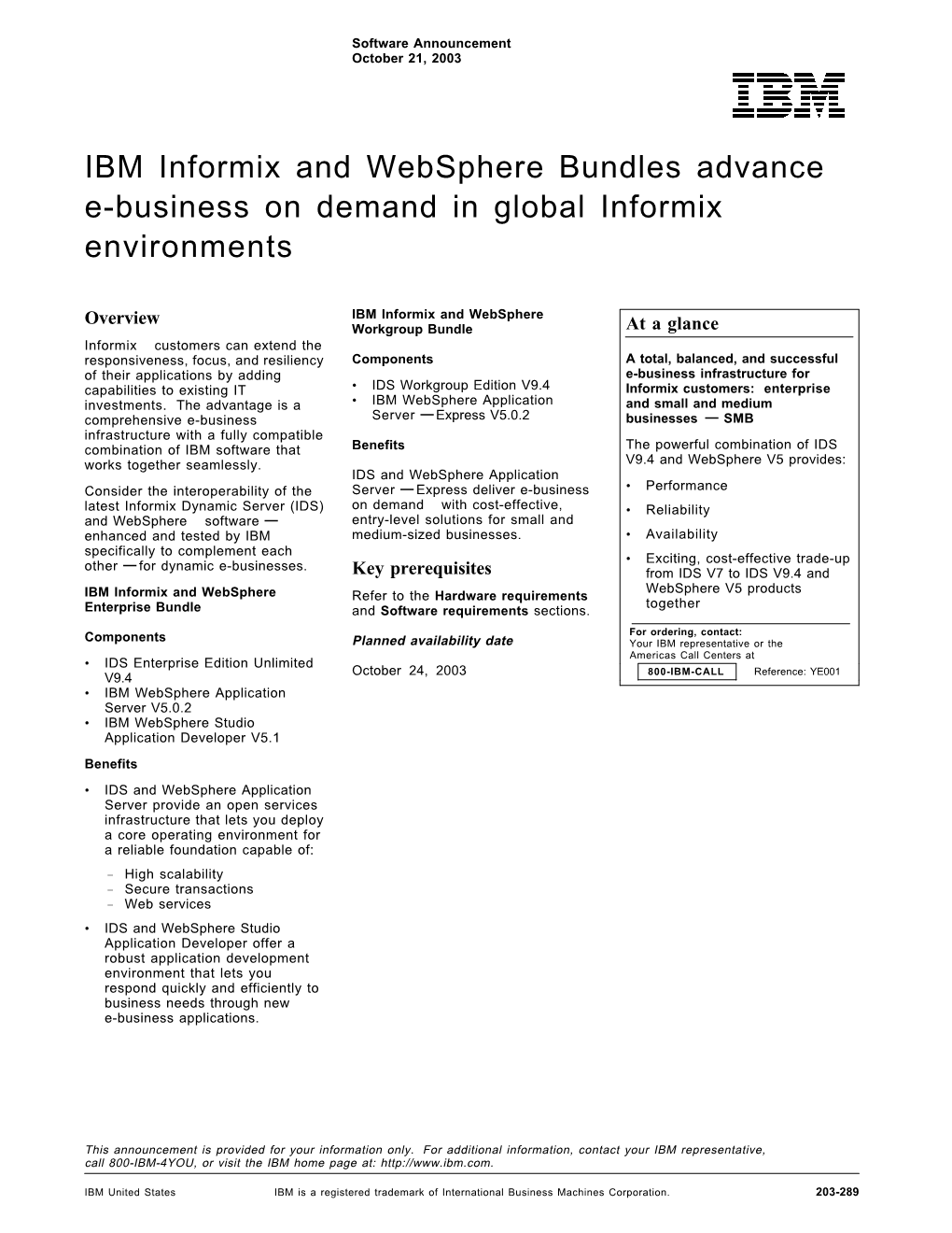 IBM Informix and Websphere Bundles Advance E-Business on Demand in Global Informix Environments