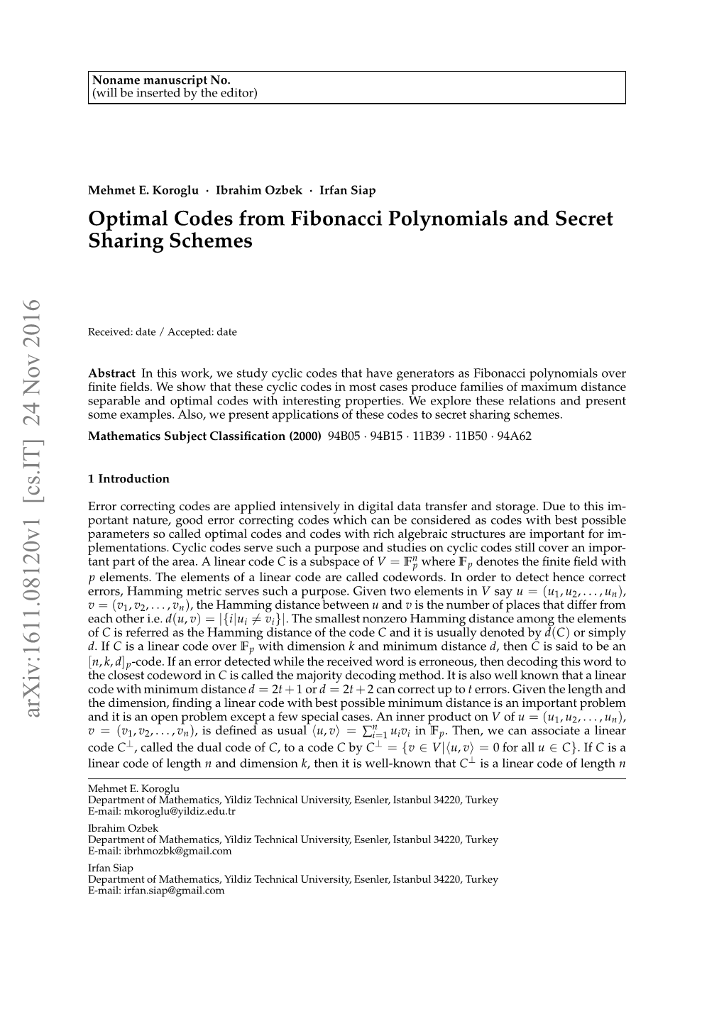 Optimal Codes from Fibonacci Polynomials and Secret