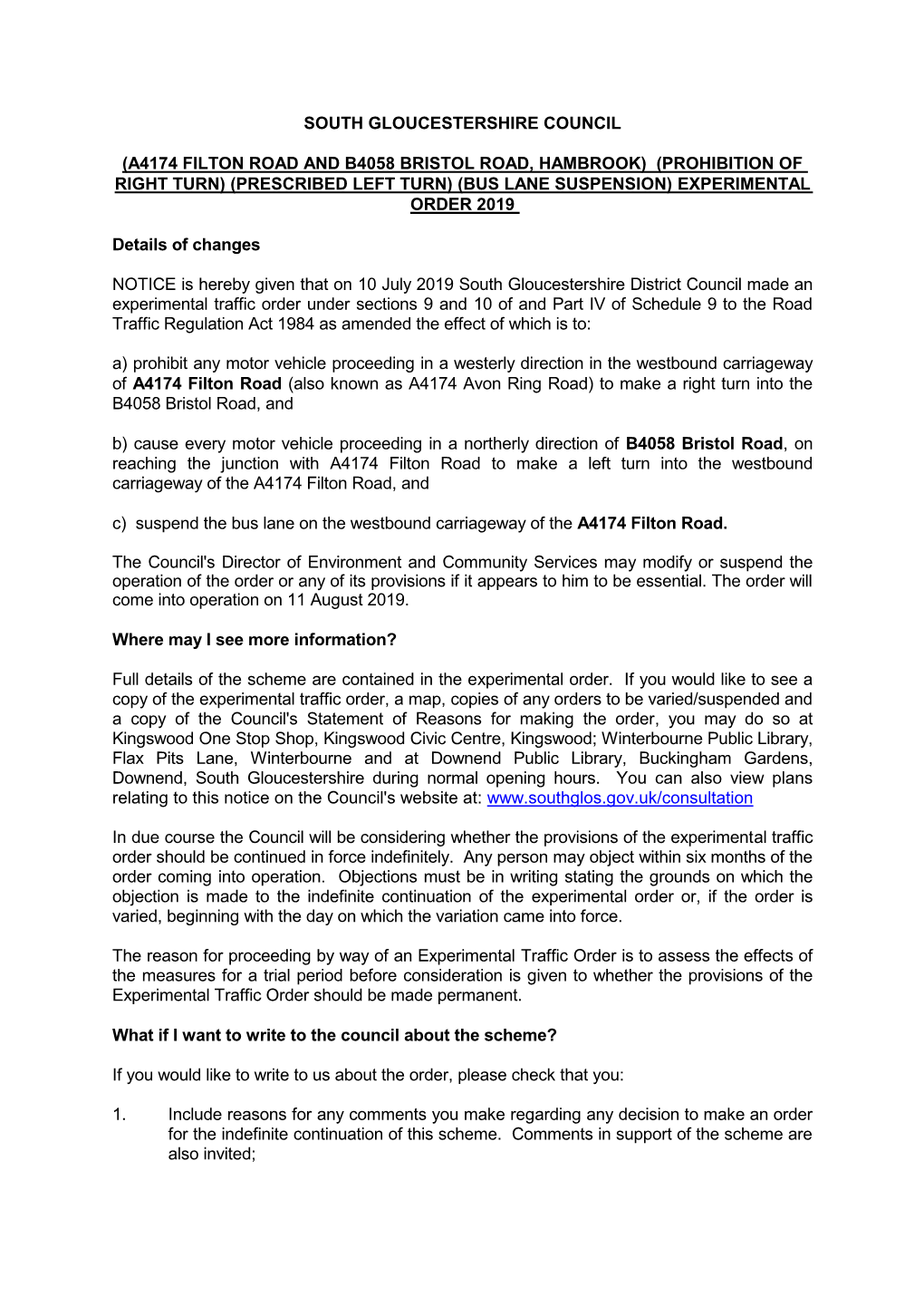 A4174 Filton Road and B4058 Bristol Road, Hambrook) (Prohibition of Right Turn) (Prescribed Left Turn) (Bus Lane Suspension) Experimental Order 2019