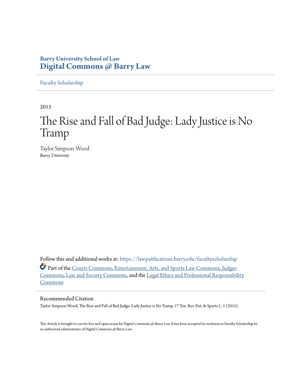 The Rise and Fall of Bad Judge: Lady Justice Is No Tramp Taylor Simpson-Wood Barry University