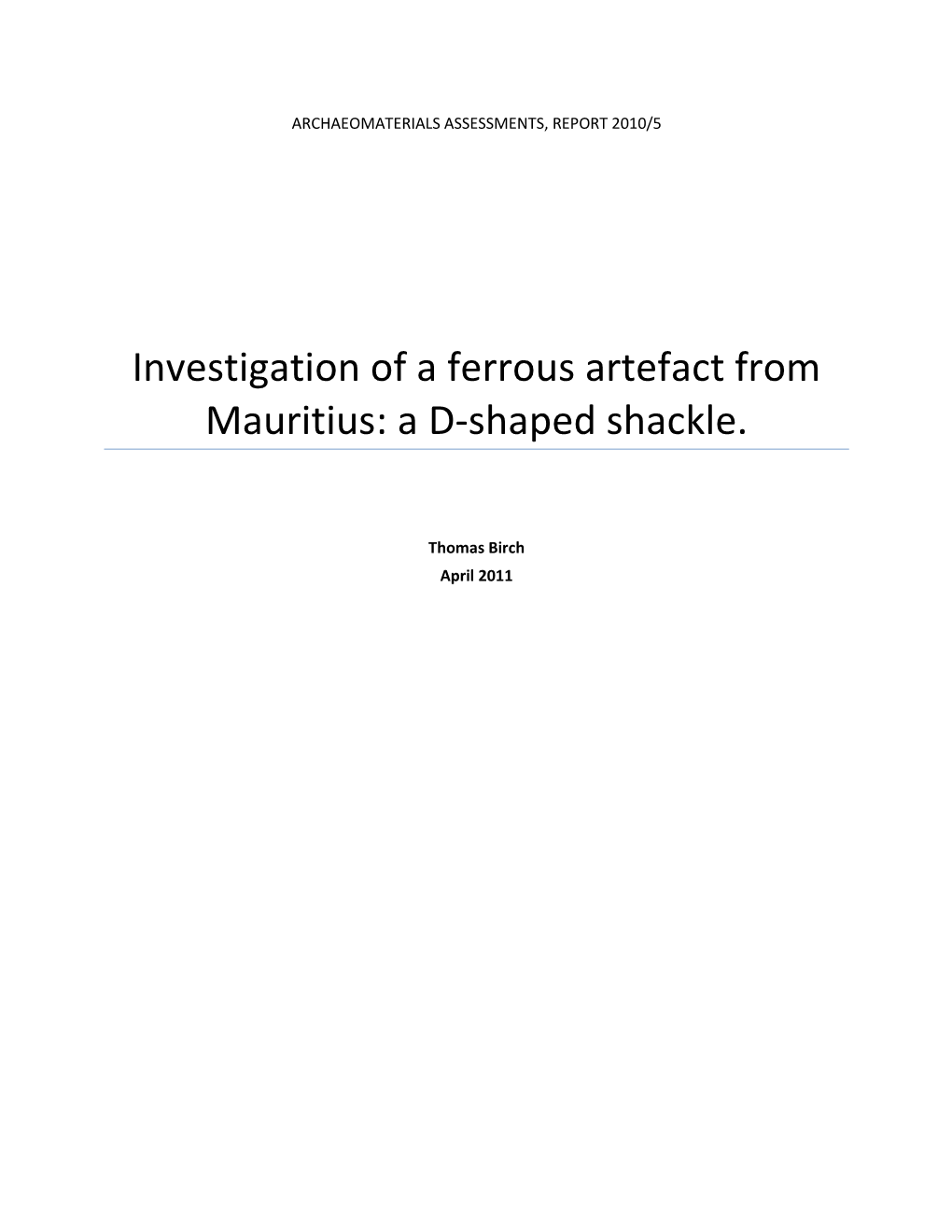 Investigation of a Ferrous Artefact from Mauritius: a D-Shaped Shackle