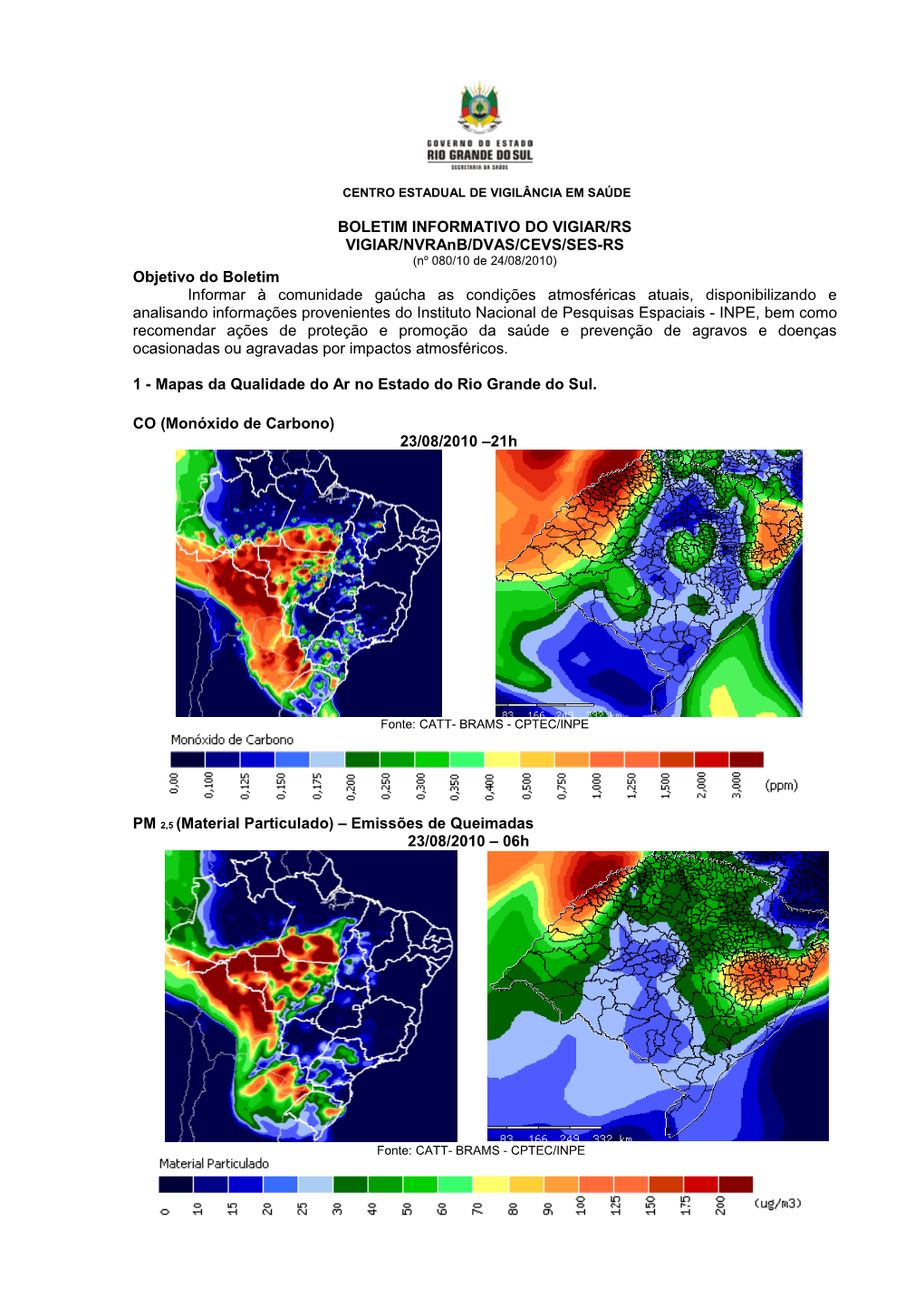 BOLETIM INFORMATIVO DO VIGIAR/RS VIGIAR/Nvranb/DVAS