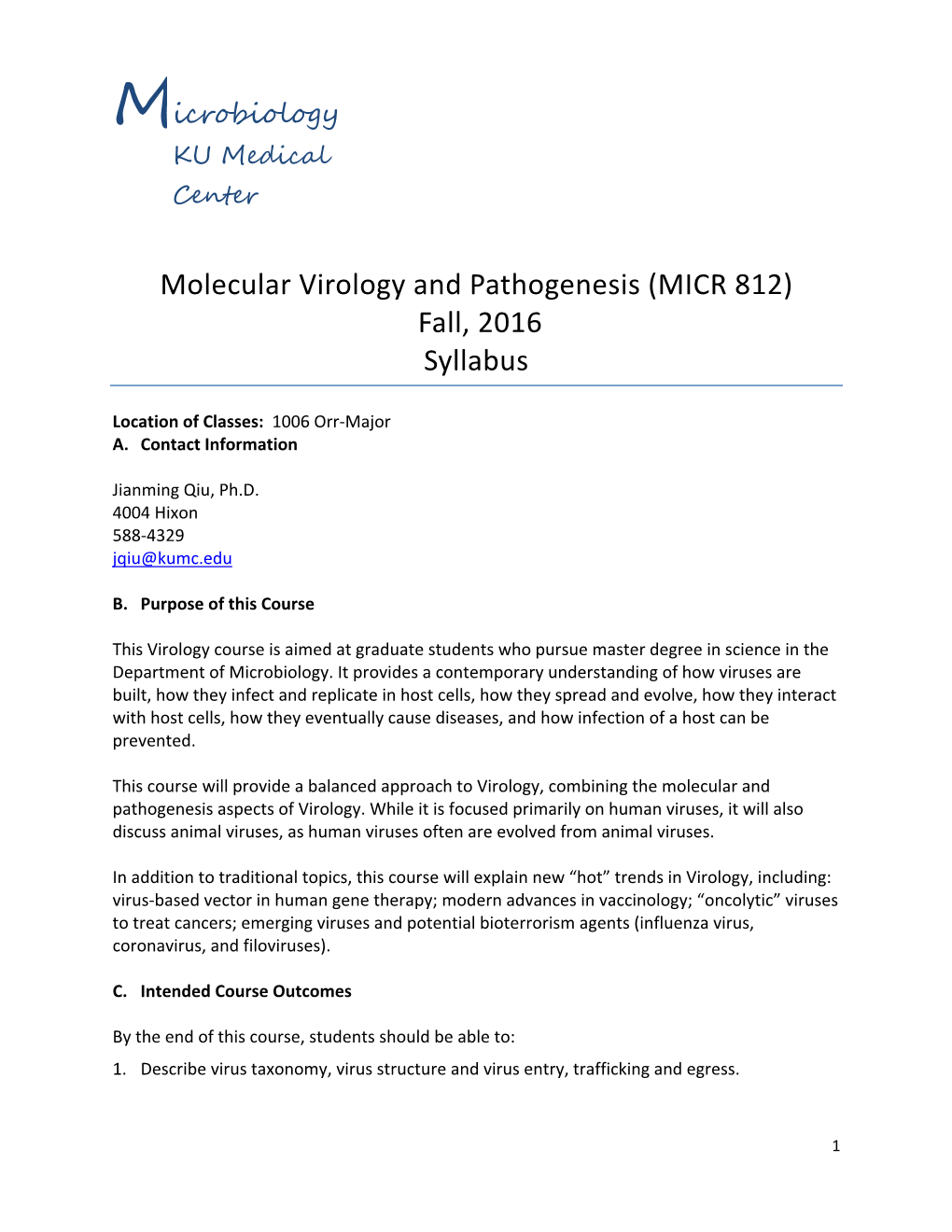 Molecular Virology and Pathogenesis (MICR 812) Fall, 2016 Syllabus