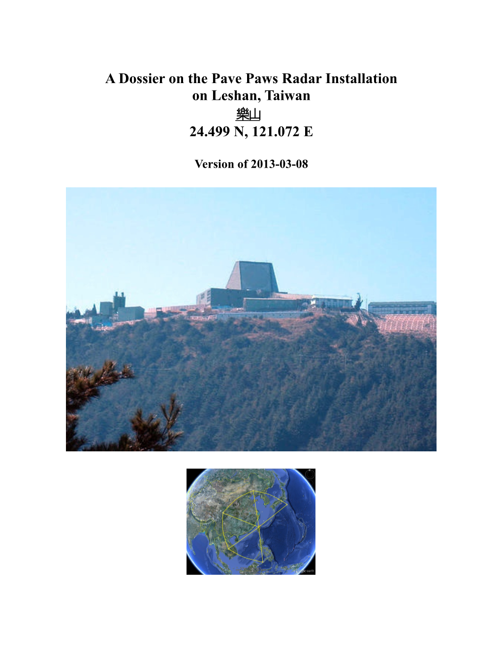 A Dossier on the Pave Paws Radar Installation on Leshan, Taiwan 樂山 24.499 N, 121.072 E