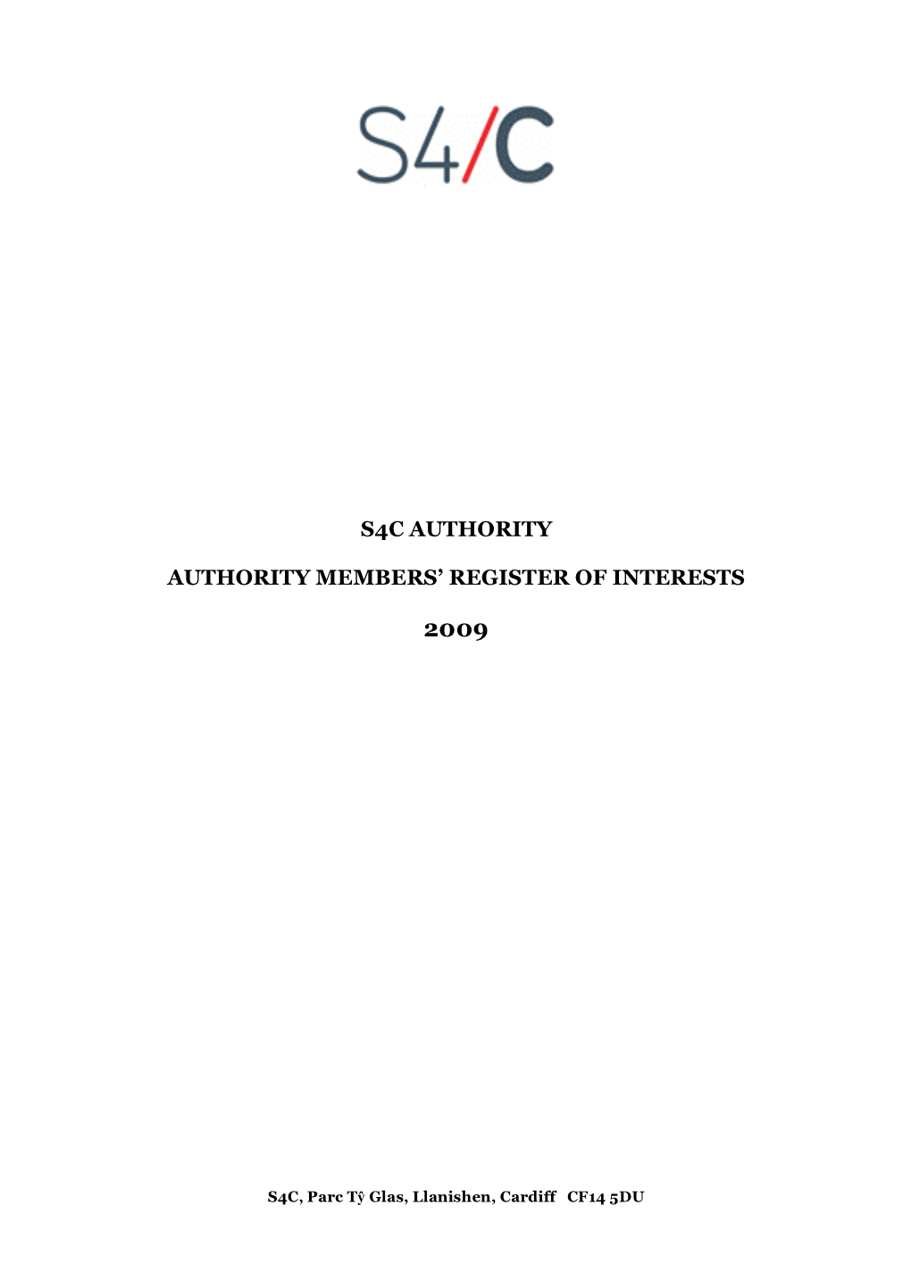 S4c Authority Authority Members' Register of Interests