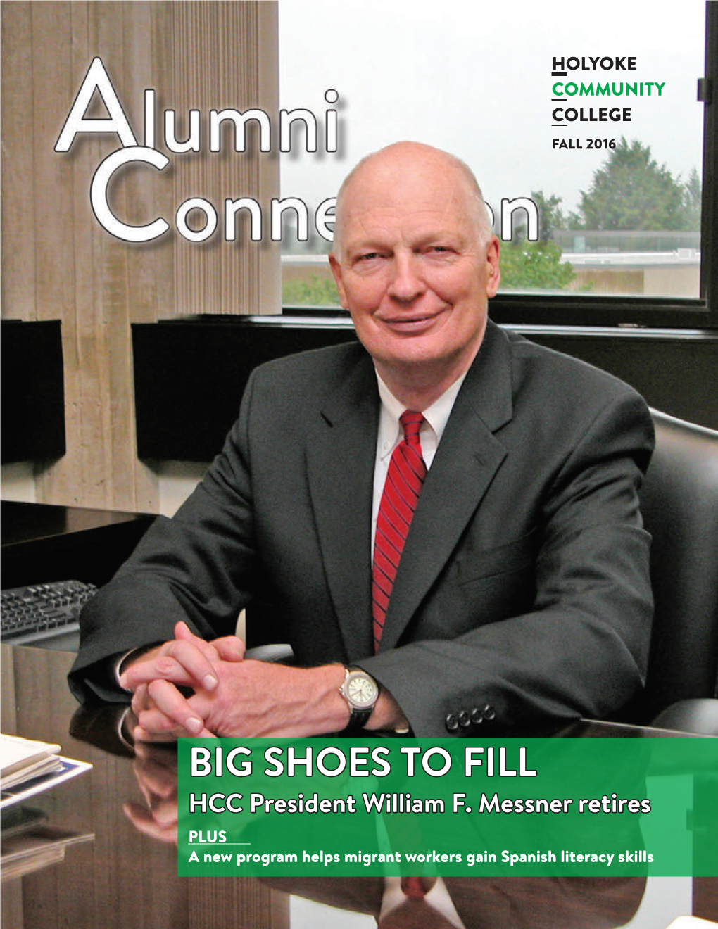 BIG SHOES to FILL HCC President William F