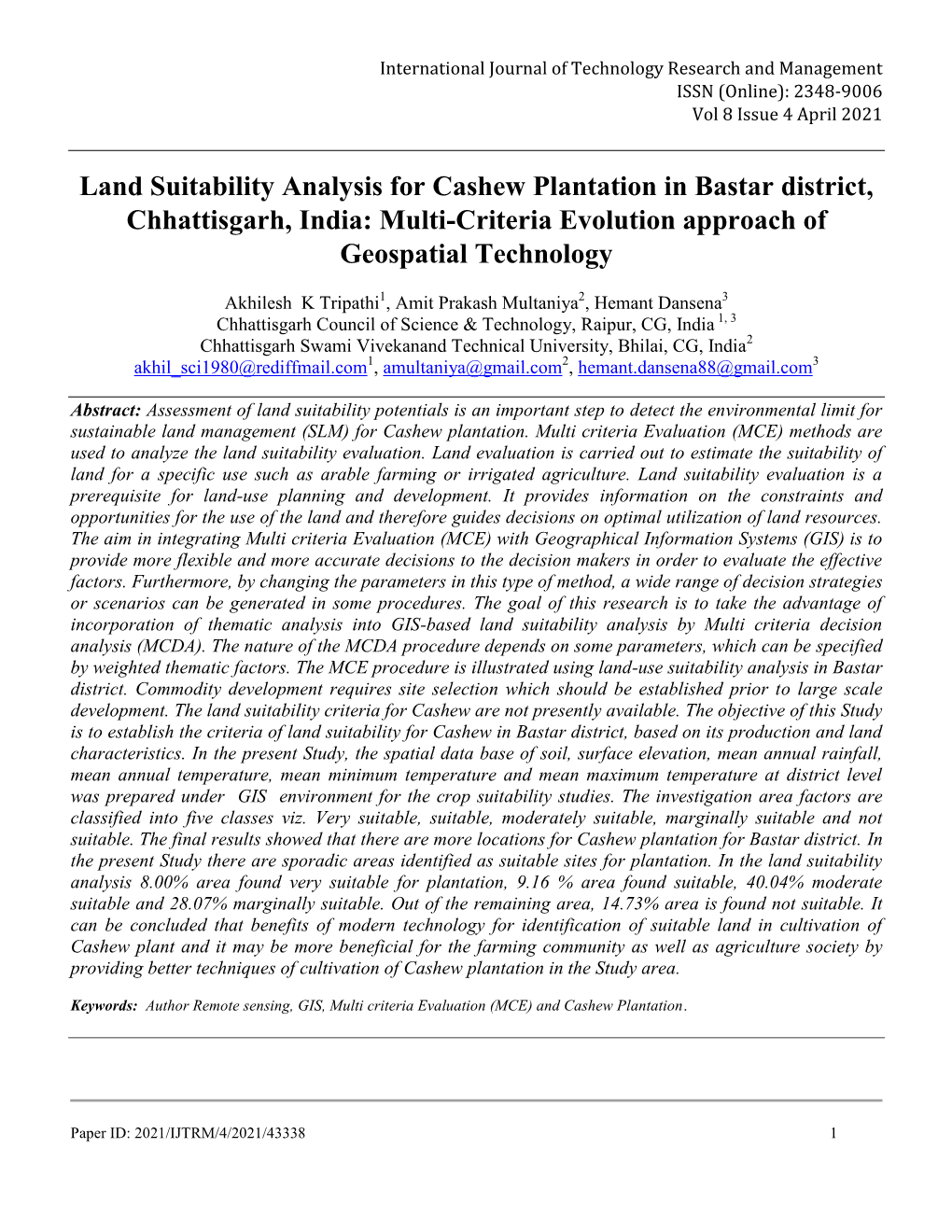 Land Suitability Analysis for Cashew Plantation in Bastar District, Chhattisgarh, India: Multi-Criteria Evolution Approach of Geospatial Technology