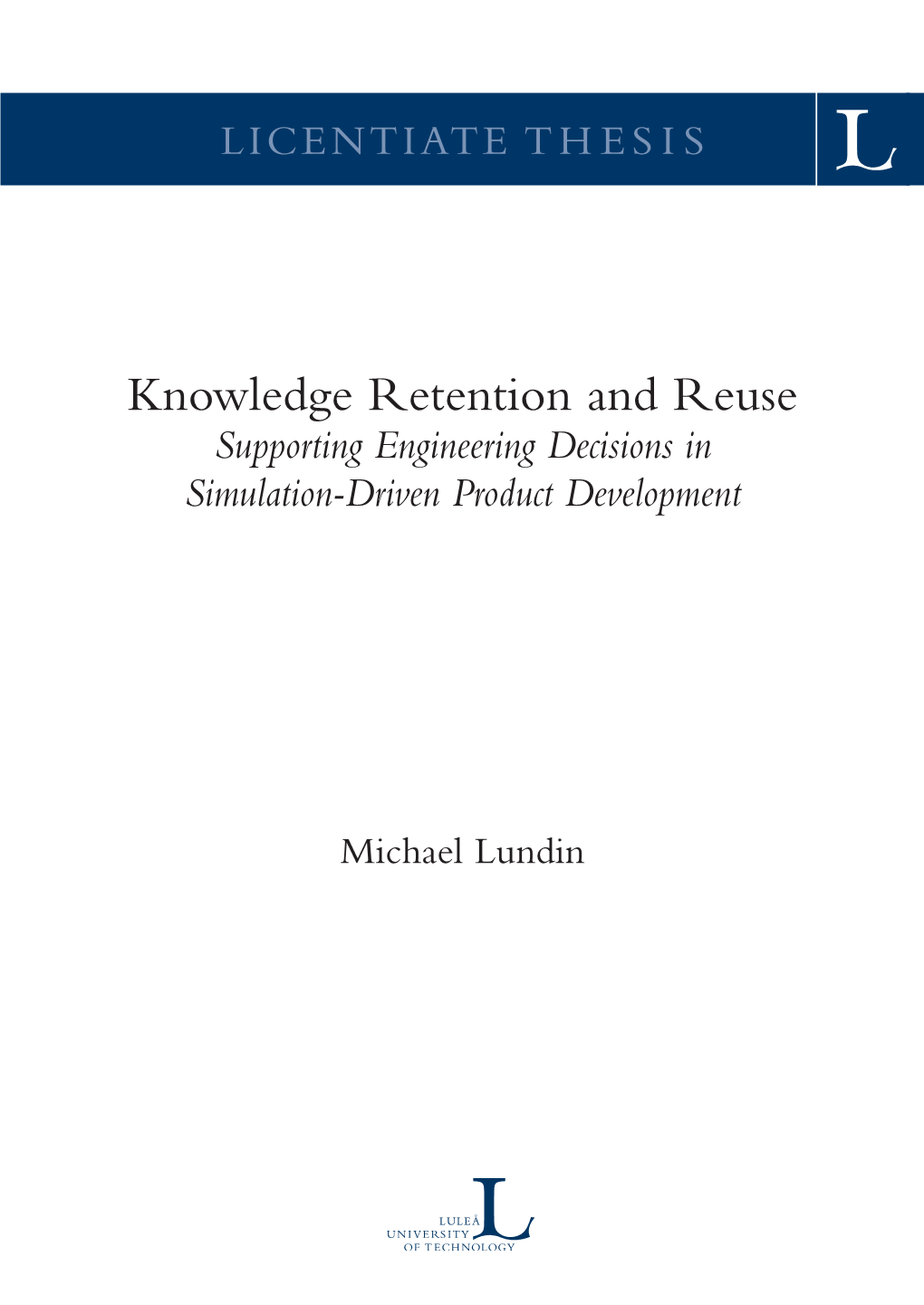 Knowledge Retention and Reuse and Knowledgeretention Lundin Michael