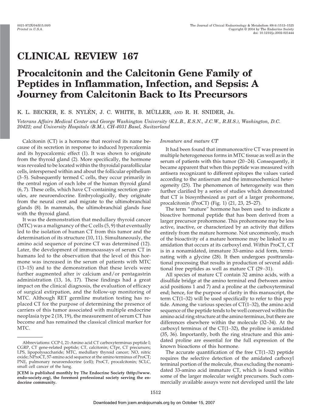 CLINICAL REVIEW 167 Procalcitonin and the Calcitonin Gene Family of Peptides in Inflammation, Infection, and Sepsis: a Journey from Calcitonin Back to Its Precursors