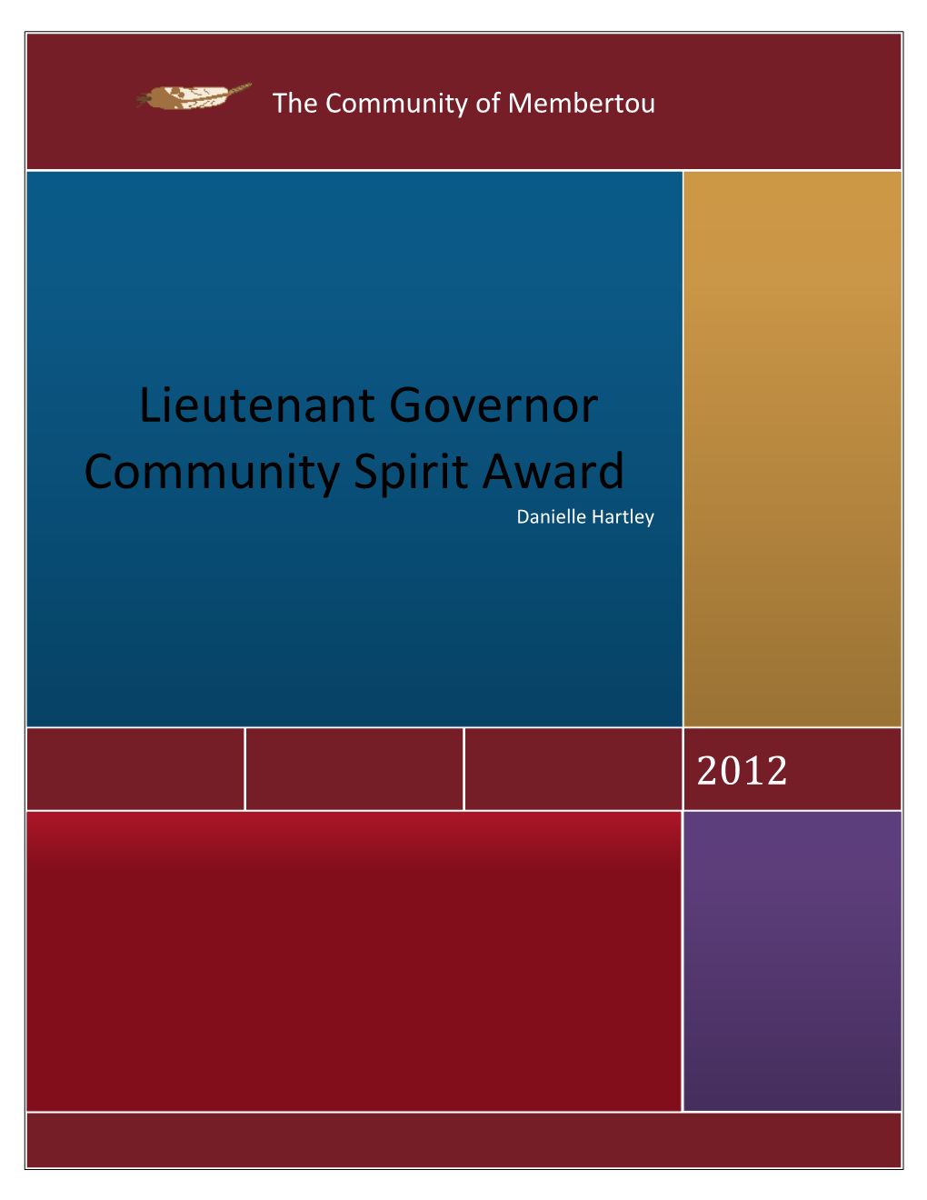 Lieutenant Governor Community Spirit Award Nomination