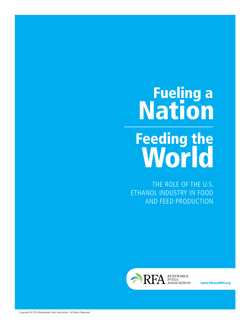 Fueling a Nation, Feeding the World