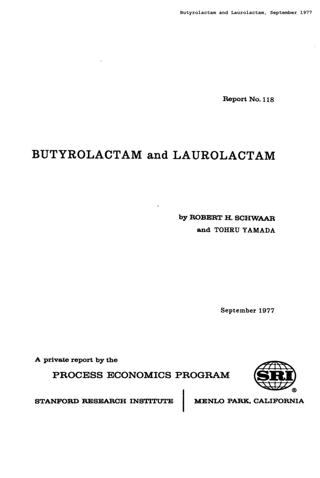 Butyrolactam and Laurolactam
