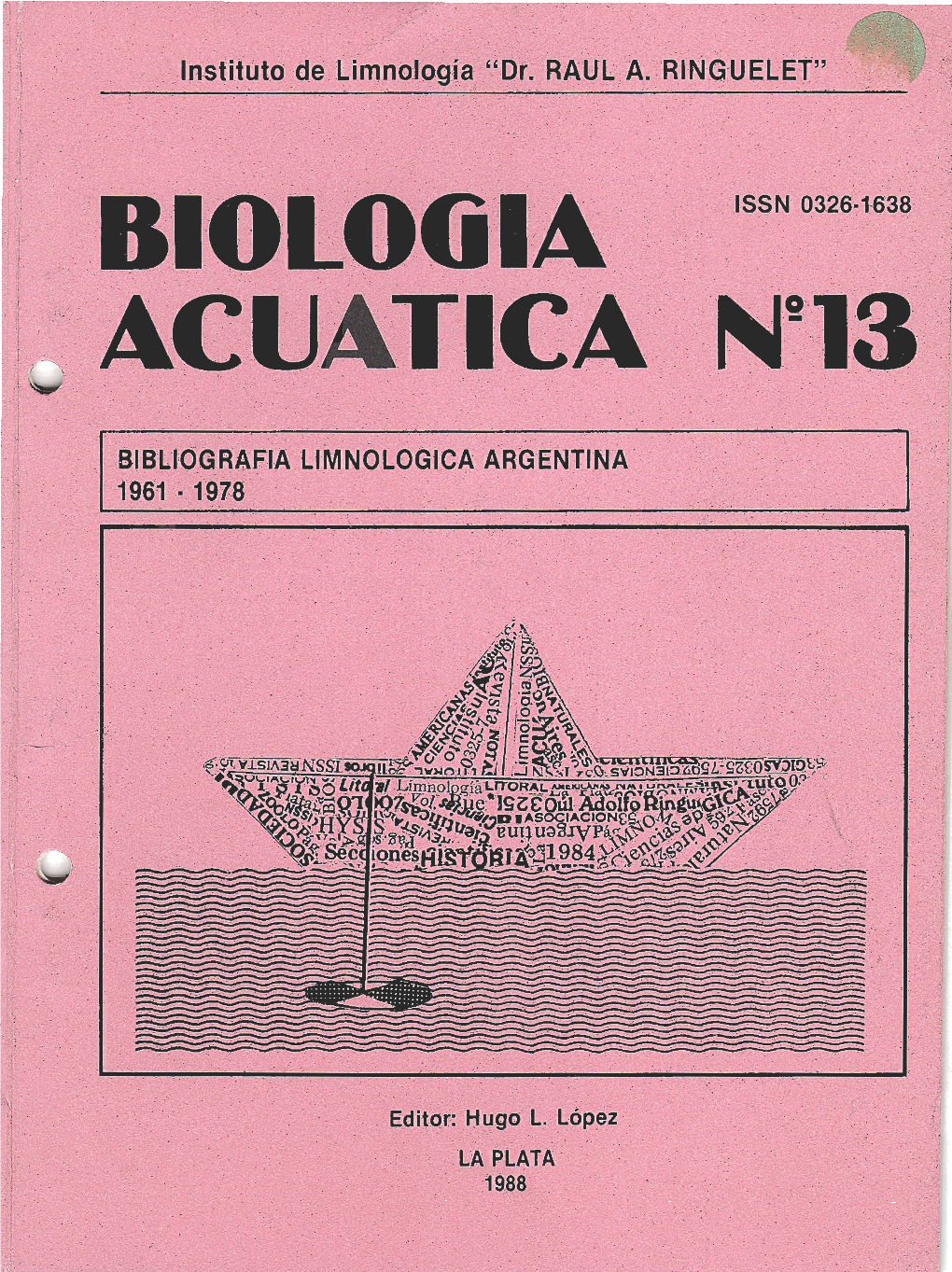 Biología Acuática 6, 1984, Figuran Muy Pocas Citas Correspondientes a Ese Período