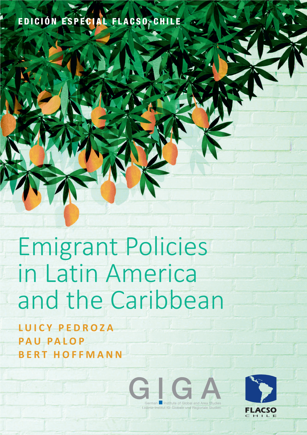 Emigrant Policies in Latin America and the Caribbean