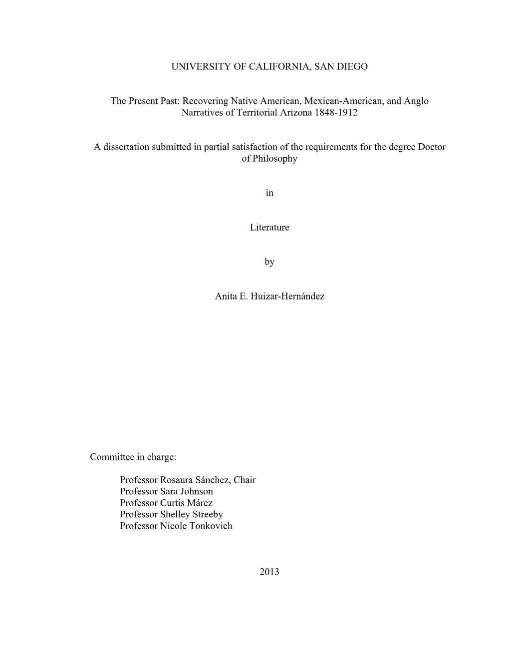 Recovering Native American, Mexican-American, and Anglo Narratives of Territorial Arizona 1848-1912