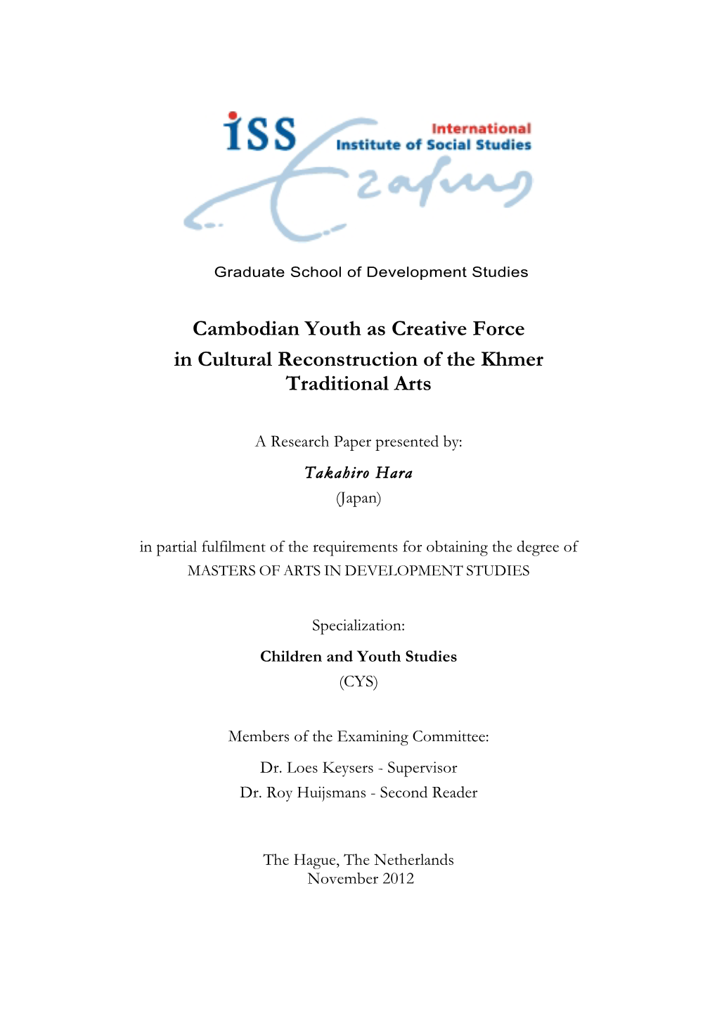 Cambodian Youth As Creative Force in Cultural Reconstruction of the Khmer Traditional Arts