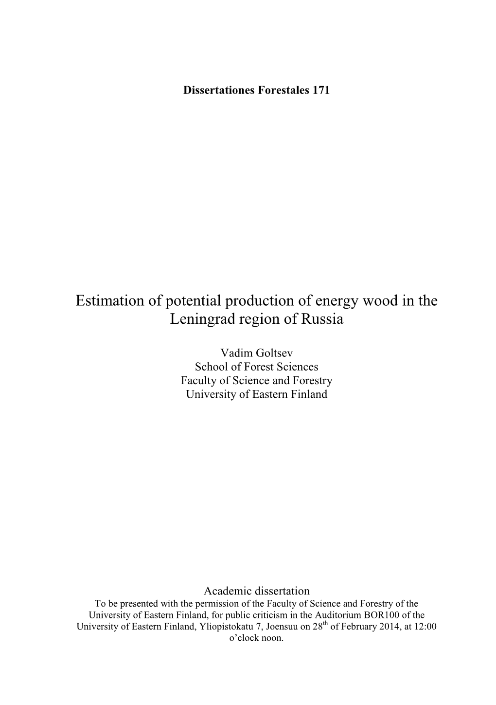 Estimation of Potential Production of Energy Wood in the Leningrad Region of Russia