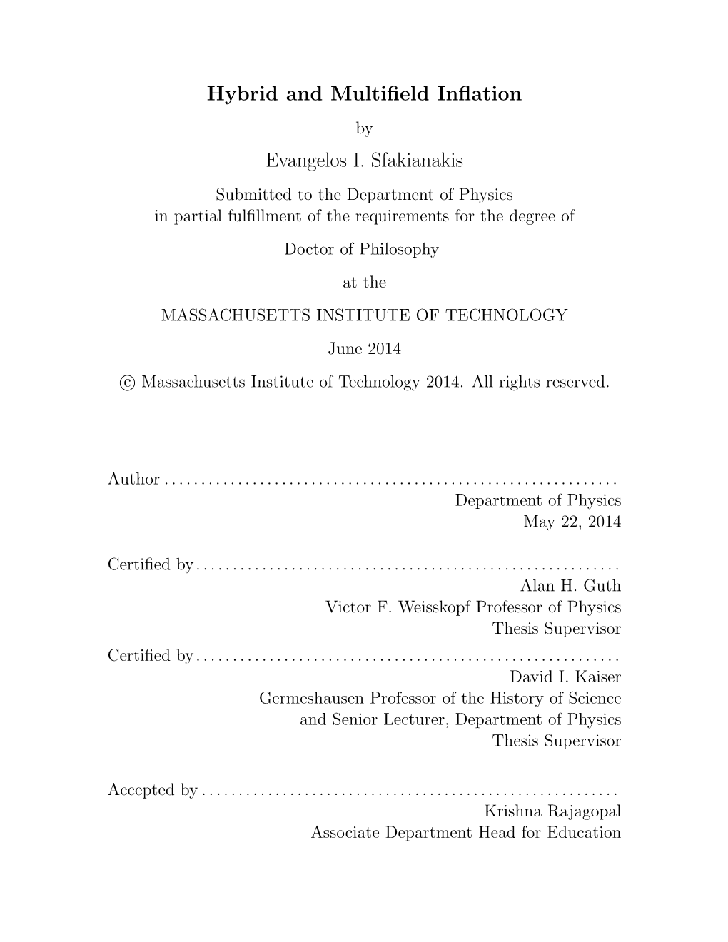 Hybrid and Multifield Inflation Evangelos I. Sfakianakis