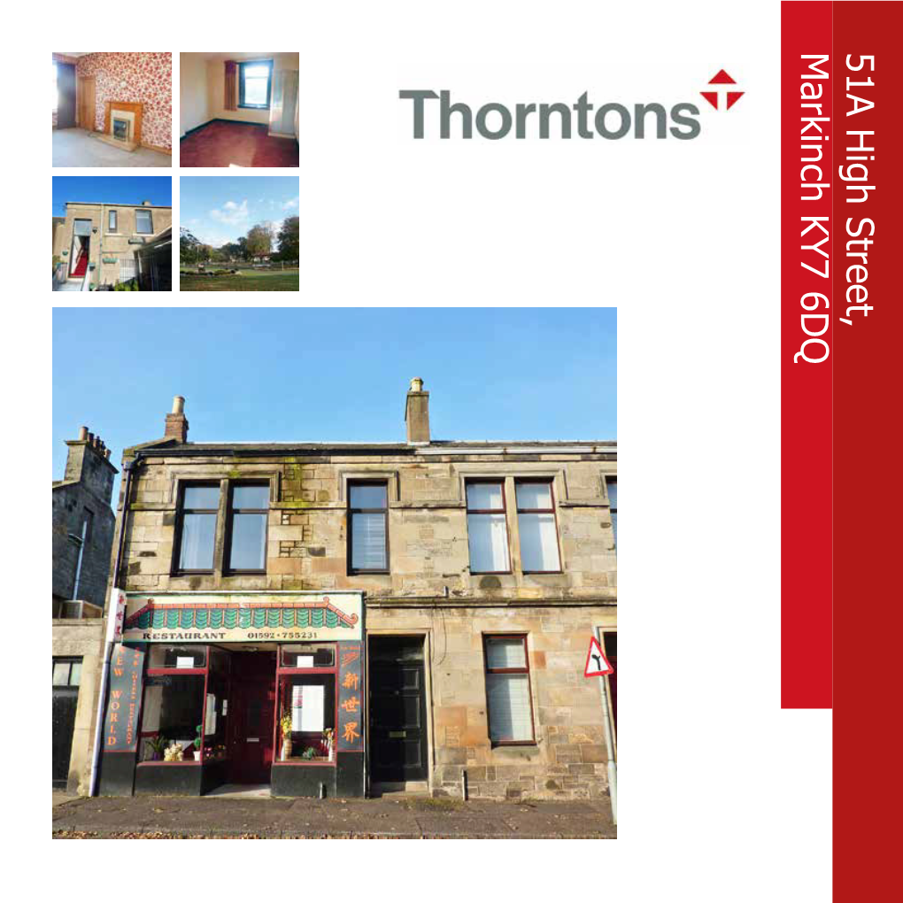 51A High Street, Markinch KY7 6DQ Upper Flat in Central Location with Easy Access to All Markinch Location Amenities