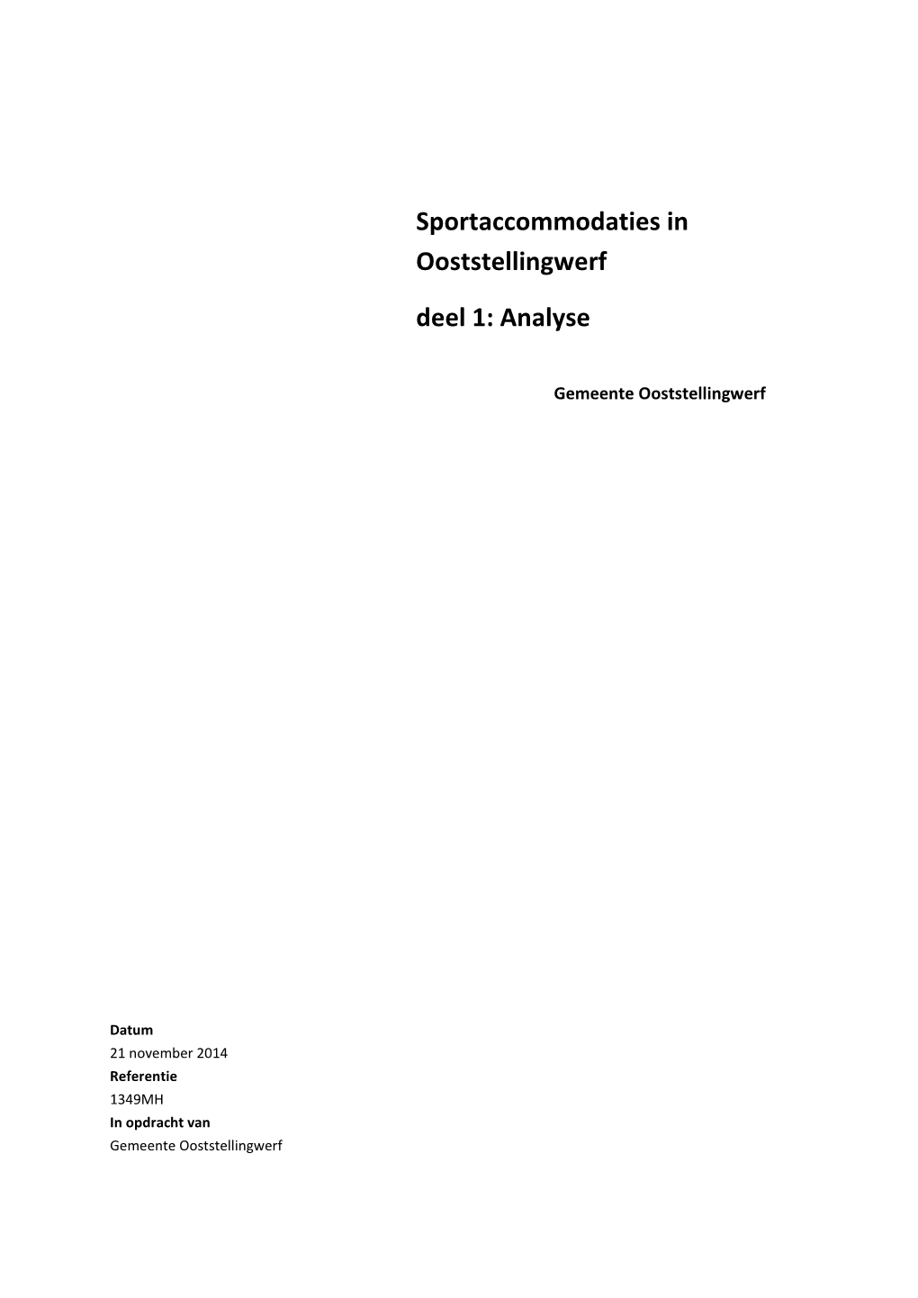 Sportaccommodaties in Ooststellingwerf Deel 1: Analyse