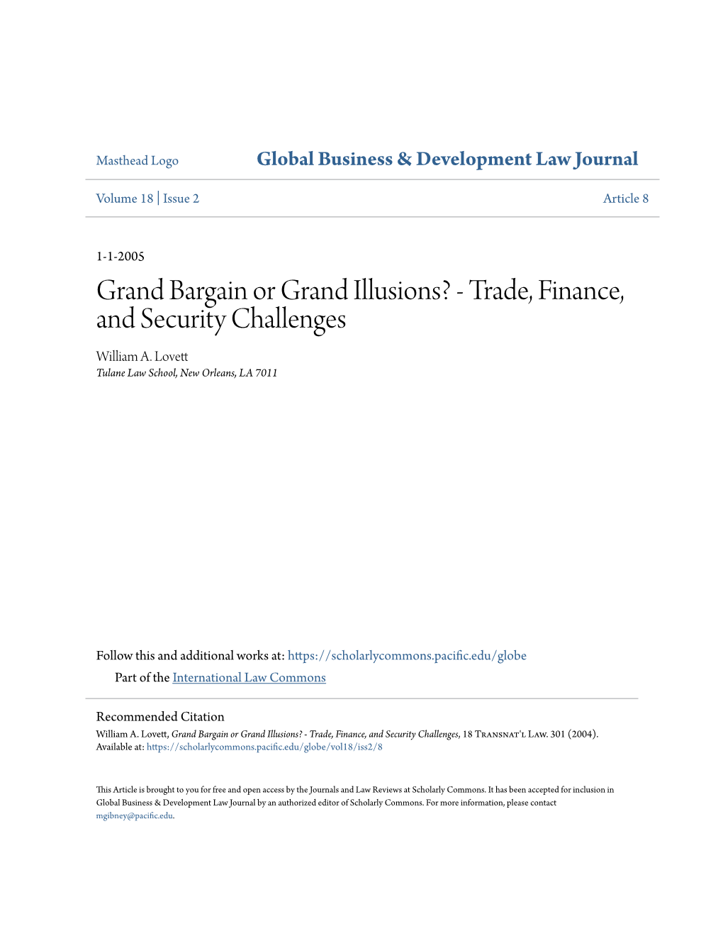 Grand Bargain Or Grand Illusions? - Trade, Finance, and Security Challenges William A