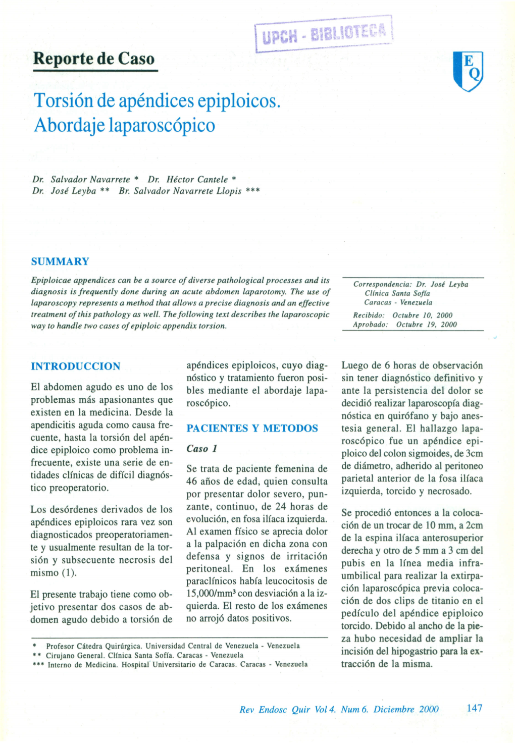 Torsi6n De Apendices Epiploicos. Abordaje Laparosc6pico