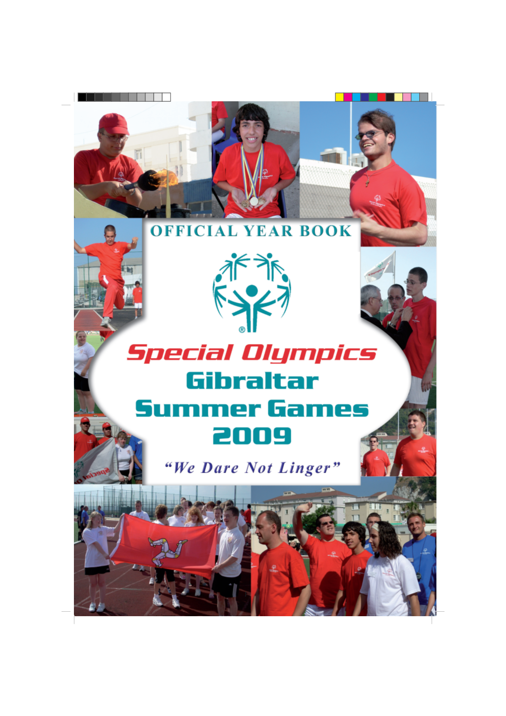 Special Olympics Gibraltar Has Dedicated and Loyal Coaches Who, Over the Past Twenty Four