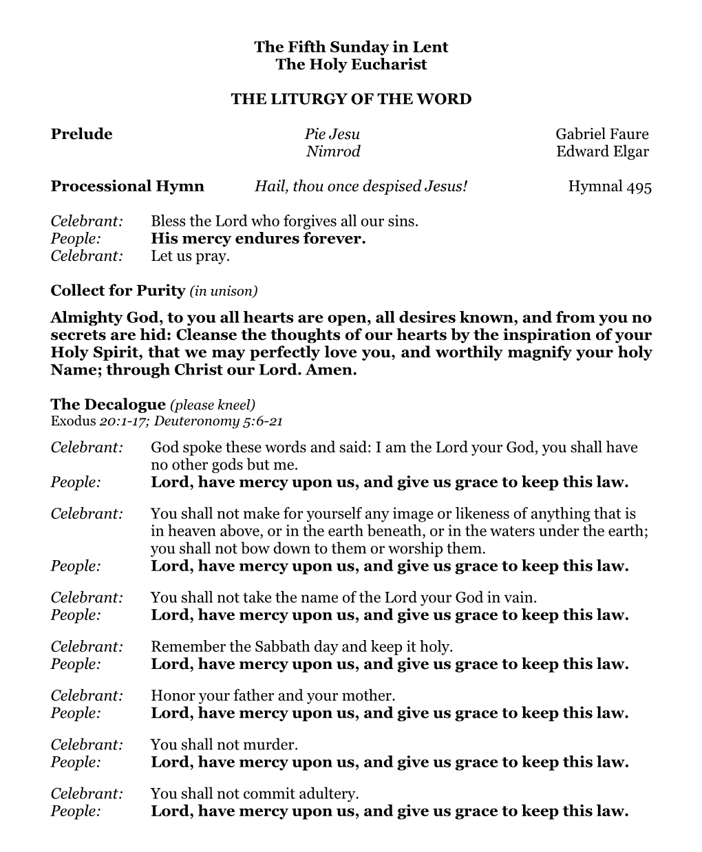 The Fifth Sunday in Lent the Holy Eucharist the LITURGY of the WORD Prelude Pie Jesu Gabriel Faure Nimrod Edward Elgar Processio
