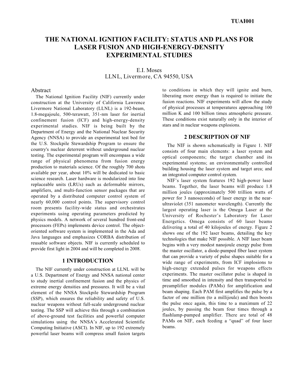 The National Ignition Facility: Status and Plans for Laser Fusion and High-Energy-Density Experimental Studies