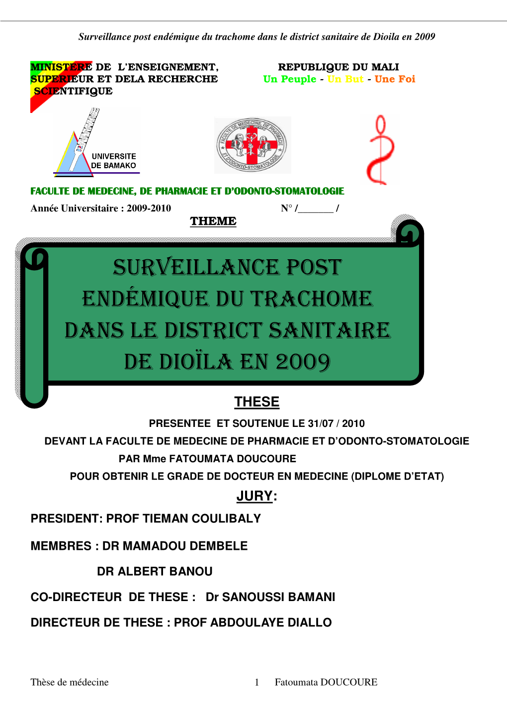 Surveillance Post Endémique Du Trachome Dans Le District Sanitaire De Dioila En 2009
