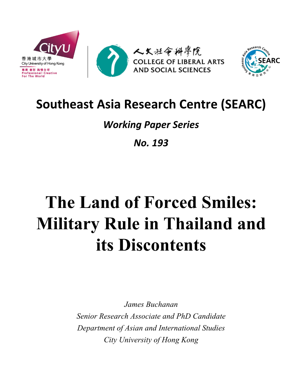 The Land of Forced Smiles: Military Rule in Thailand and Its Discontents