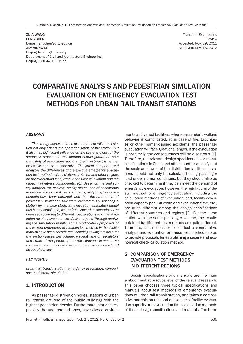 Comparative Analysis and Pedestrian Simulation Evaluation on Emergency Evacuation Test Methods