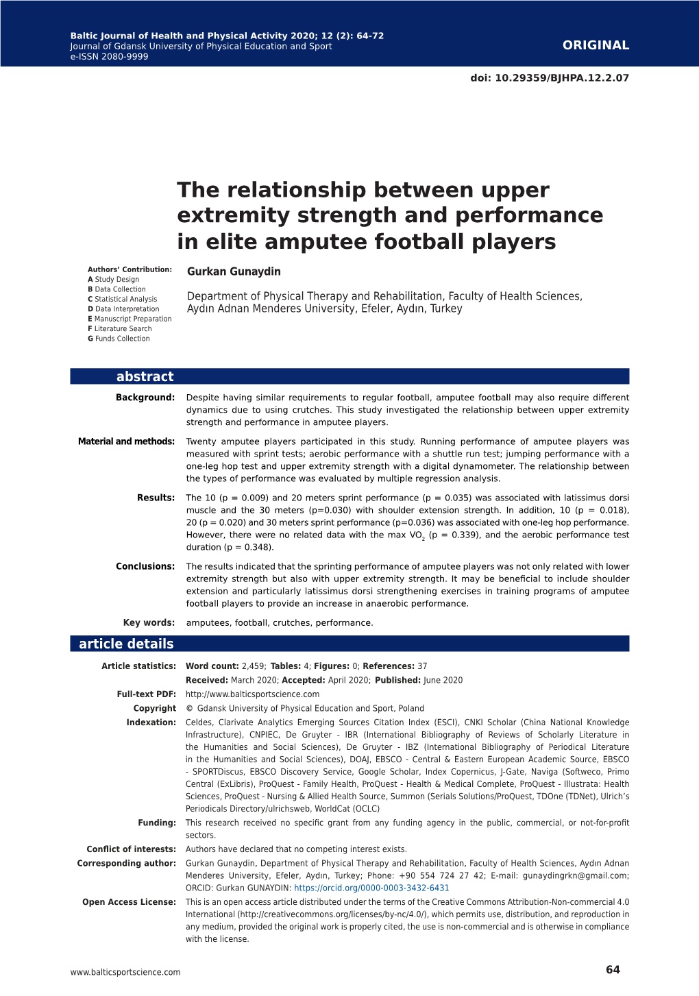 The Relationship Between Upper Extremity Strength and Performance in Elite Amputee Football Players