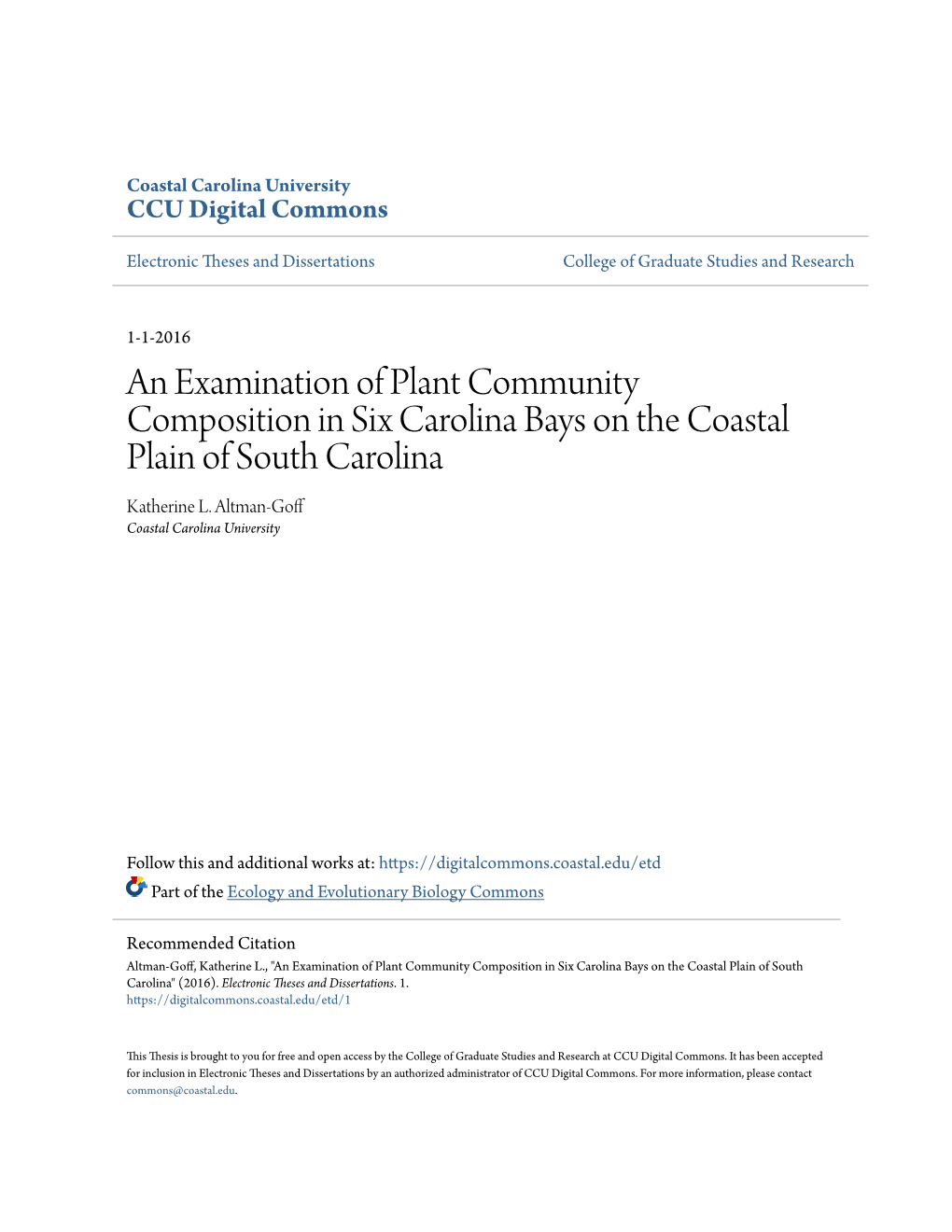 An Examination of Plant Community Composition in Six Carolina Bays on the Coastal Plain of South Carolina Katherine L