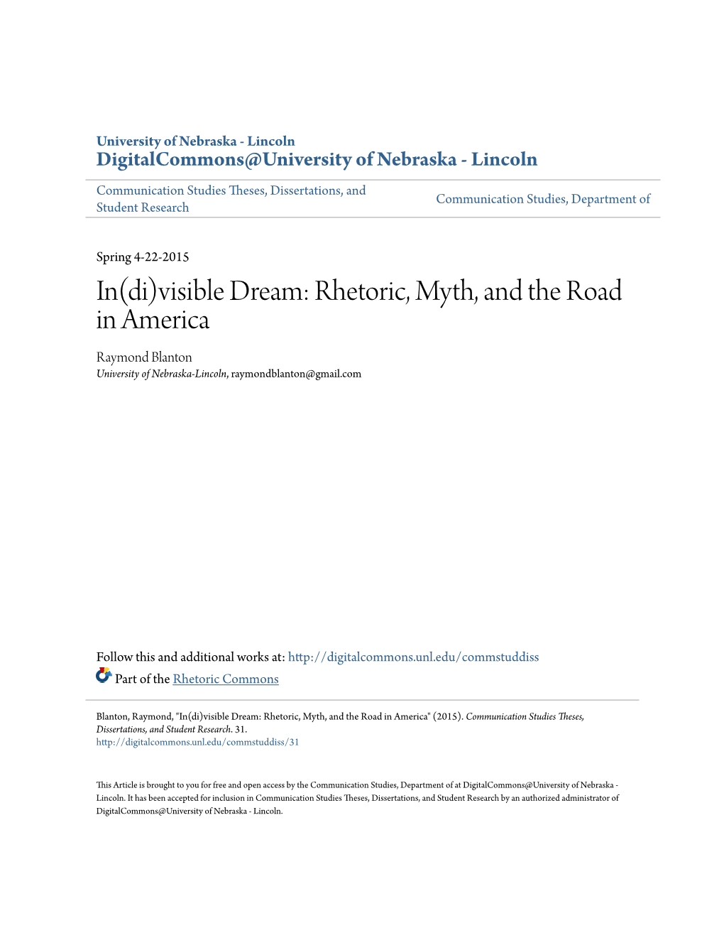 Rhetoric, Myth, and the Road in America Raymond Blanton University of Nebraska-Lincoln, Raymondblanton@Gmail.Com