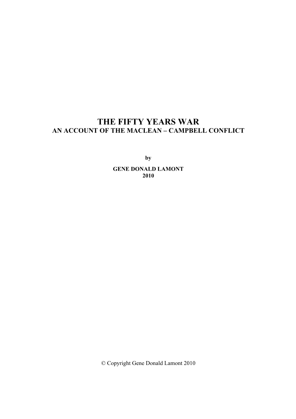 The Fifty Years War an Account of the Maclean – Campbell Conflict