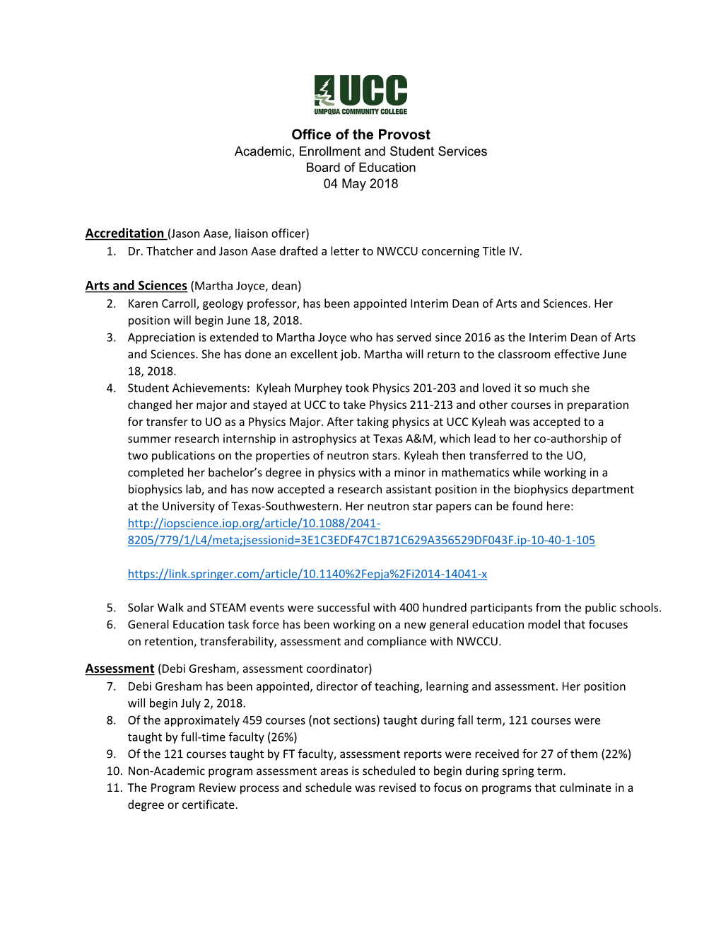 Office of the Provost Academic, Enrollment and Student Services Board of Education 04 May 2018