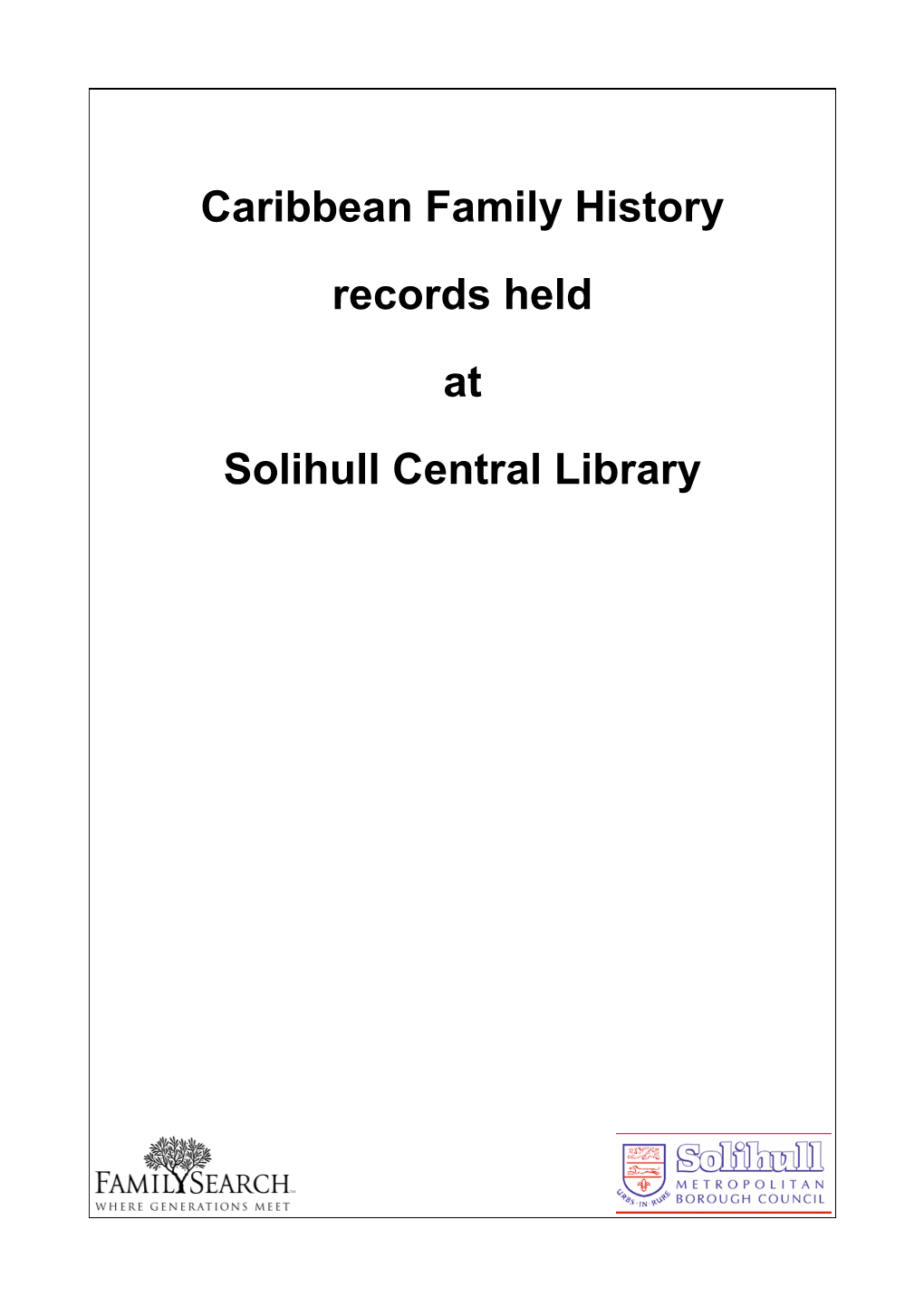 Caribbean Family History Records Held at Solihull Central Library